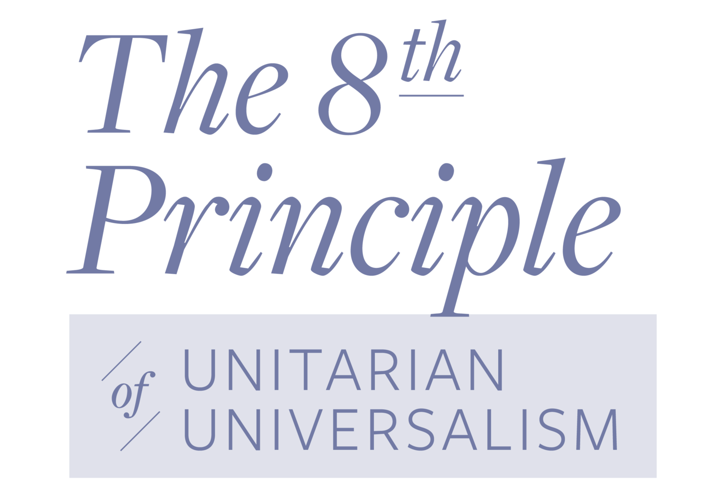 The 8th Principle